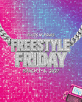 FREESTYLE FRIDAY (SOULJA GIRLS/SOULJA BOYS & VIDEO VIXENS MIXER ONLY)